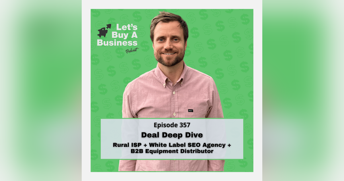 Deal Deep Dive: Rural ISP + White Label SEO Agency + B2B Equipment Distributor Deal Deep Dive: Rural ISP + White Label SEO Agency + B2B Equipment Distributor