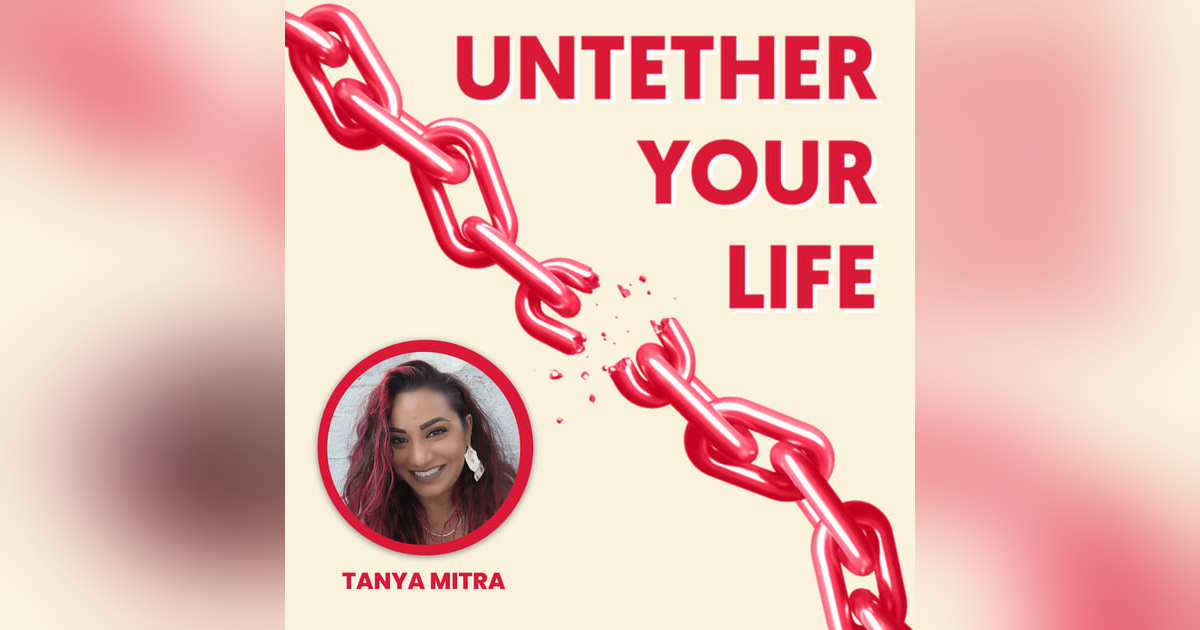 61: Tanya Mitra - The Remixed Relationship, and Managing Mental Health in the South Asian Diaspora 61: Tanya Mitra - The Remixed Relationship, and Managing Mental Health in the South Asian Diaspora