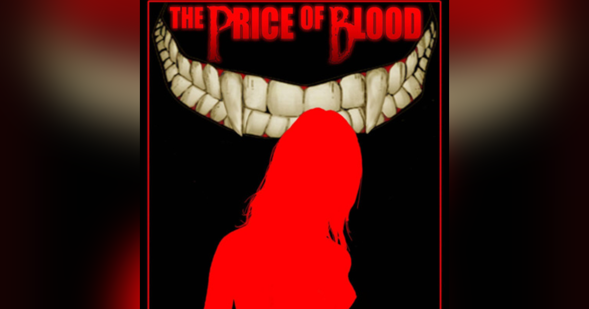 The Price of Blood Part 1 The Price of Blood Part 1