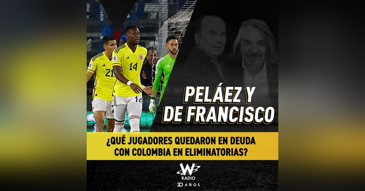 ¿Qué jugadores quedaron en deuda con Colombia en las Eliminatorias? ¿Qué jugadores quedaron en deuda con Colombia en las Eliminatorias?