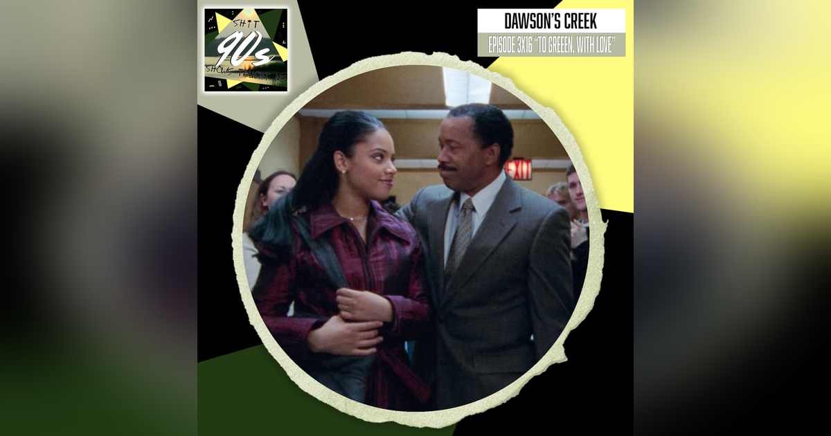 Dawson's Creek: Season 3 Episode 16 - To Green, With Love Dawson's Creek: Season 3 Episode 16 - To Green, With Love