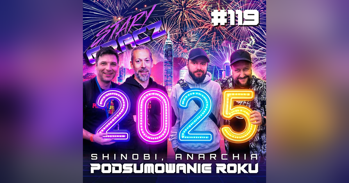 #119 Shinobi, Anarchia, Podsumowanie Roku #119 Shinobi, Anarchia, Podsumowanie Roku