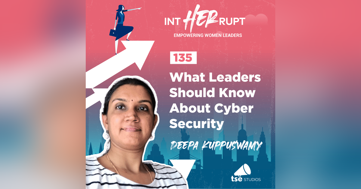 INT 135: What Leaders Should Know About Cyber Security INT 135: What Leaders Should Know About Cyber Security