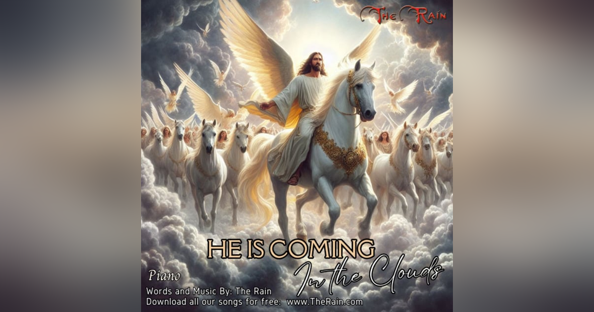 He Is Coming In The Clouds - Piano He Is Coming In The Clouds - Piano