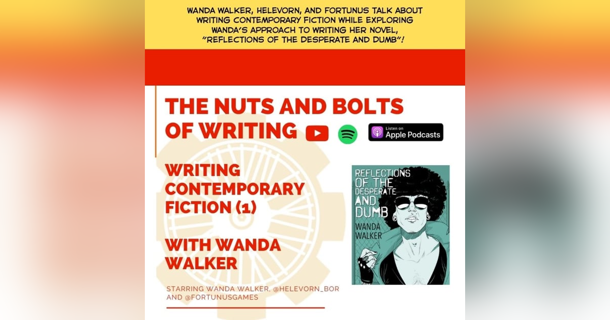 EP 35: Writing Contemporary Fiction (1) with Wanda Walker EP 35: Writing Contemporary Fiction (1) with Wanda Walker