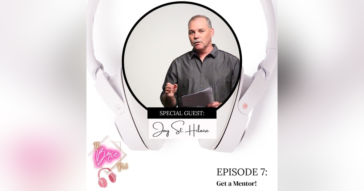 Get a Mentor! Get a Mentor!