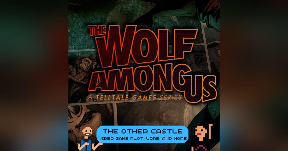 The Wolf Among Us The Wolf Among Us
