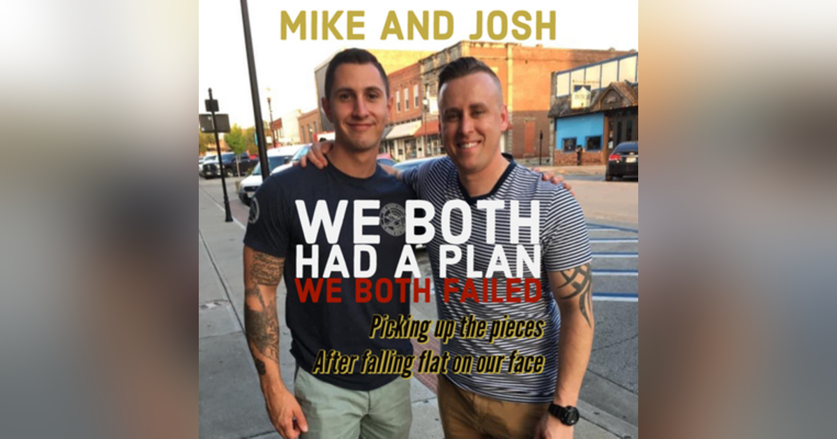 "We Both Had A Plan, We Both Failed" Picking up the Pieces and Navigating Our New Life - LIVE! At Black Rifle Coffee (Niceville) "We Both Had A Plan, We Both Failed" Picking up the Pieces and Navigating Our New Life - LIVE! At Black Rifle Coffee (Niceville)