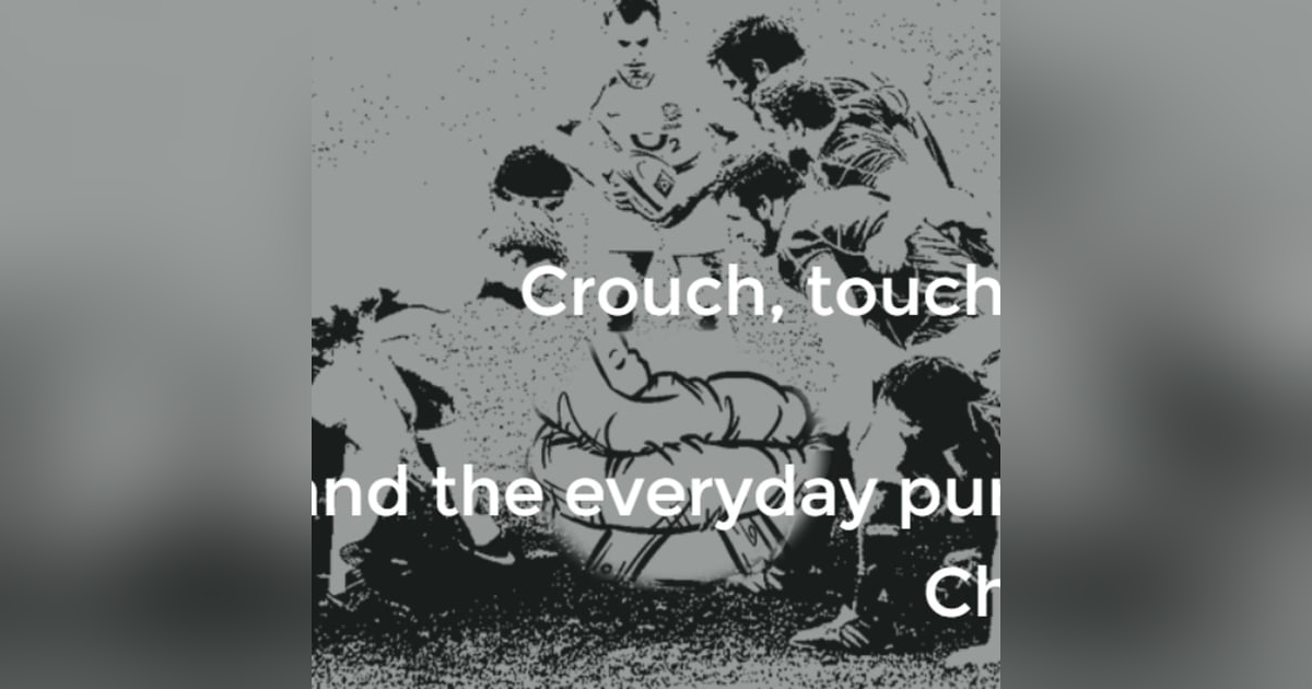 Crouch, touch, pause, engage and the everyday purpose of Christmas Crouch, touch, pause, engage and the everyday purpose of Christmas