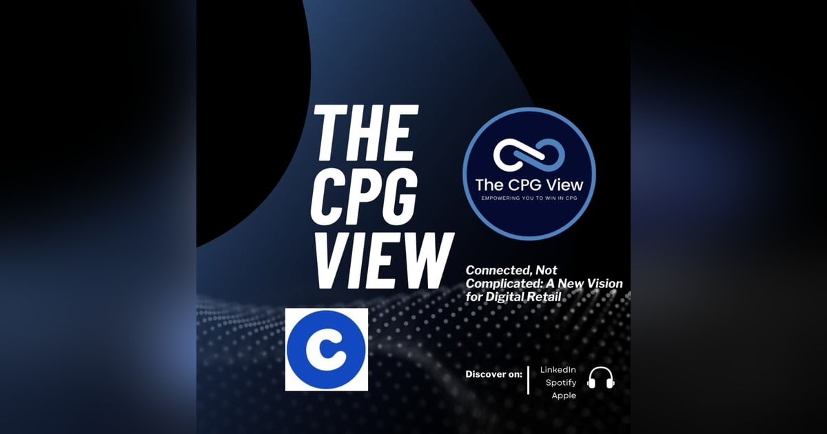 Connected, Not Complicated: A New Vision for Digital Retail (Frank Mulcahy, Head of Sales at Chewy Advertising) Connected, Not Complicated: A New Vision for Digital Retail (Frank Mulcahy, Head of Sales at Chewy Advertising)