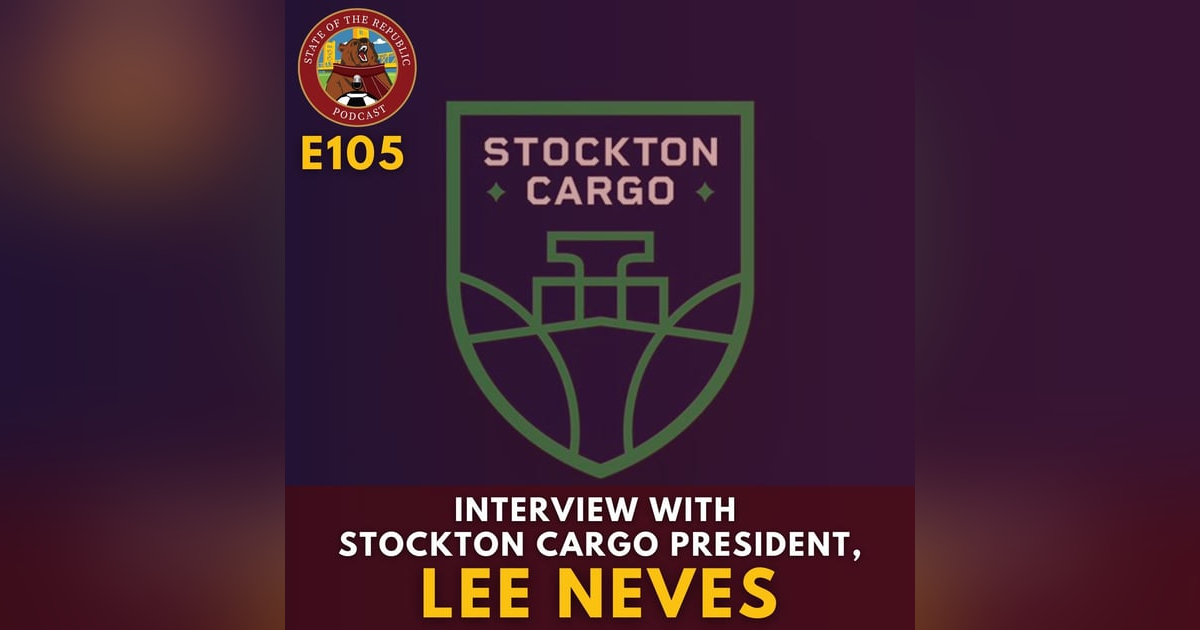 S1E105 - Interview with Lee Neves, President of USL W's Stockton Cargo SC! S1E105 - Interview with Lee Neves, President of USL W's Stockton Cargo SC!