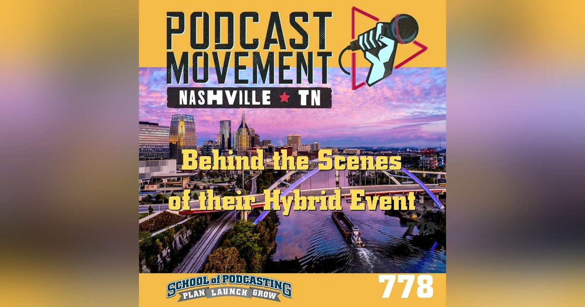 Behind the Scenes of Podcast Movement Nashville Behind the Scenes of Podcast Movement Nashville