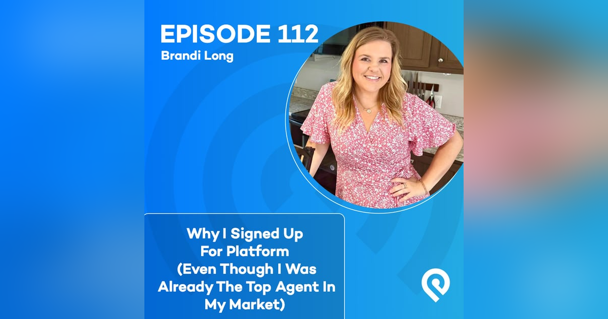 Why I Signed Up For Platform (Even Though I Was Already The Top Agent In My Market) Why I Signed Up For Platform (Even Though I Was Already The Top Agent In My Market)