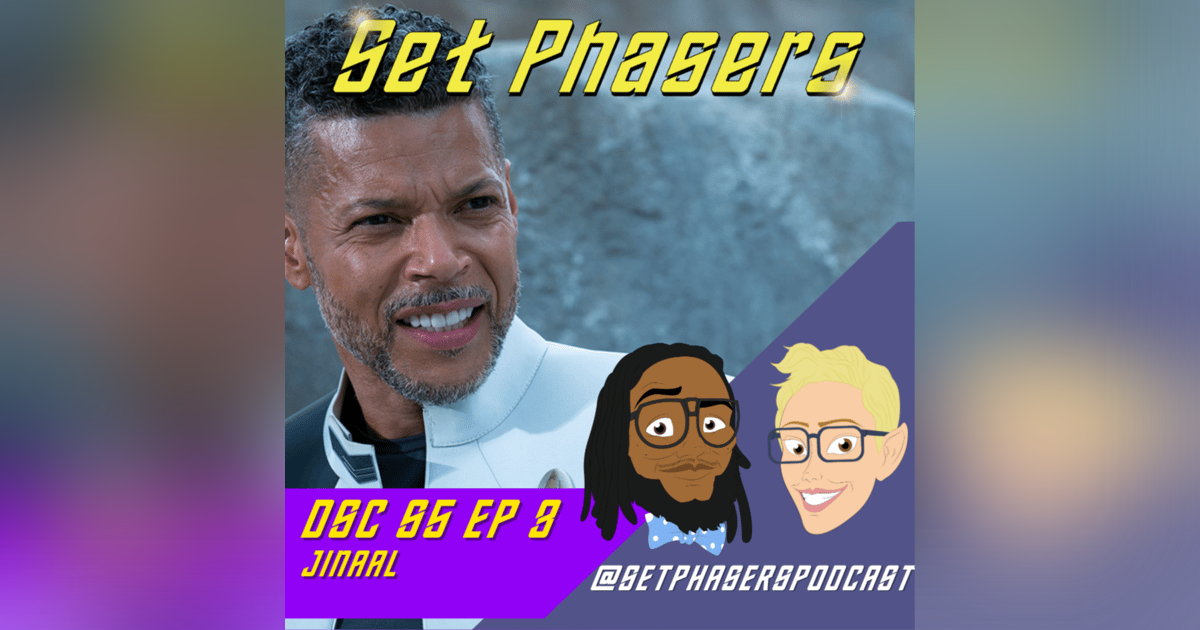 Star Trek: Discovery | Season 5 Episode 3 "Jinaal" Star Trek: Discovery | Season 5 Episode 3 "Jinaal"