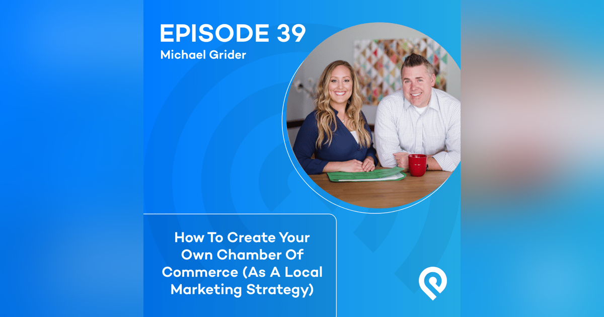 How To Create Your Own Chamber Of Commerce (As A Local Marketing Strategy) How To Create Your Own Chamber Of Commerce (As A Local Marketing Strategy)