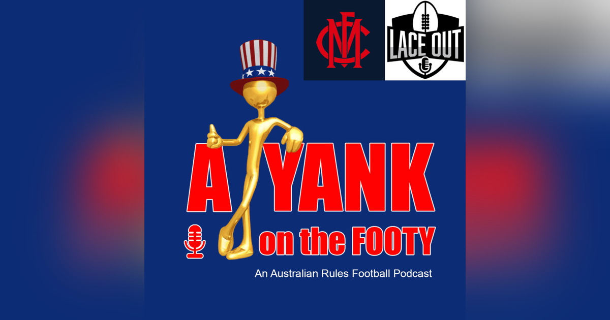 366 - Melbourne Demons 2025 Preview w/ Peps of “Lace Out” Podcast 366 - Melbourne Demons 2025 Preview w/ Peps of “Lace Out” Podcast