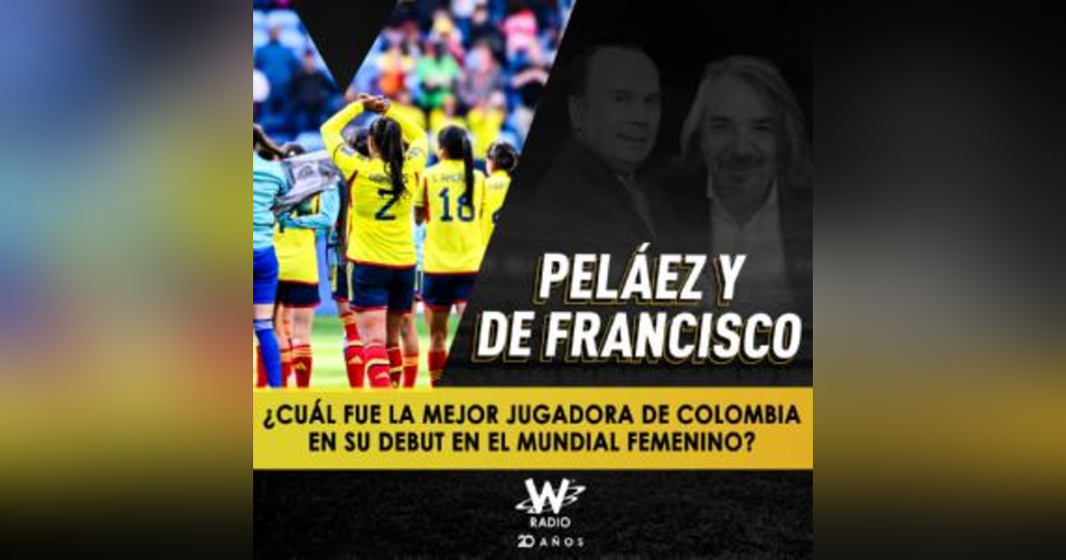 ¿Cuál fue la mejor jugadora de Colombia en su debut en el Mundial femenino? ¿Cuál fue la mejor jugadora de Colombia en su debut en el Mundial femenino?