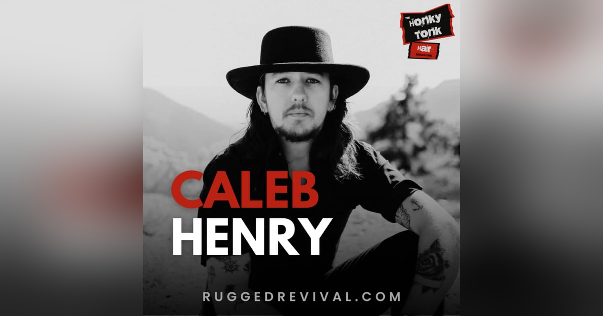 Caleb Henry - “Black Flag” Country from the Wild West | Love, Loss & Redemption | Rugged Revival Caleb Henry - “Black Flag” Country from the Wild West | Love, Loss & Redemption | Rugged Revival