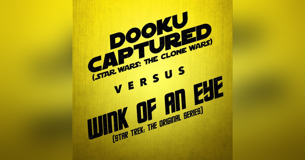 Wink of an Eye vs. Dooku Captured Wink of an Eye vs. Dooku Captured