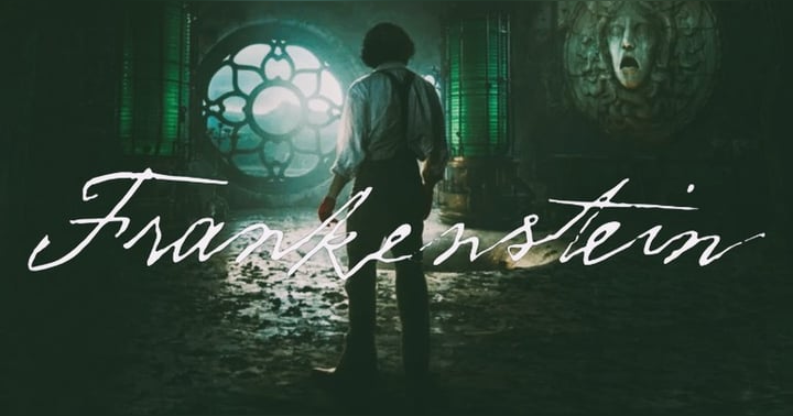 image for Frankenstein (2025) Review: Spoiler-Free