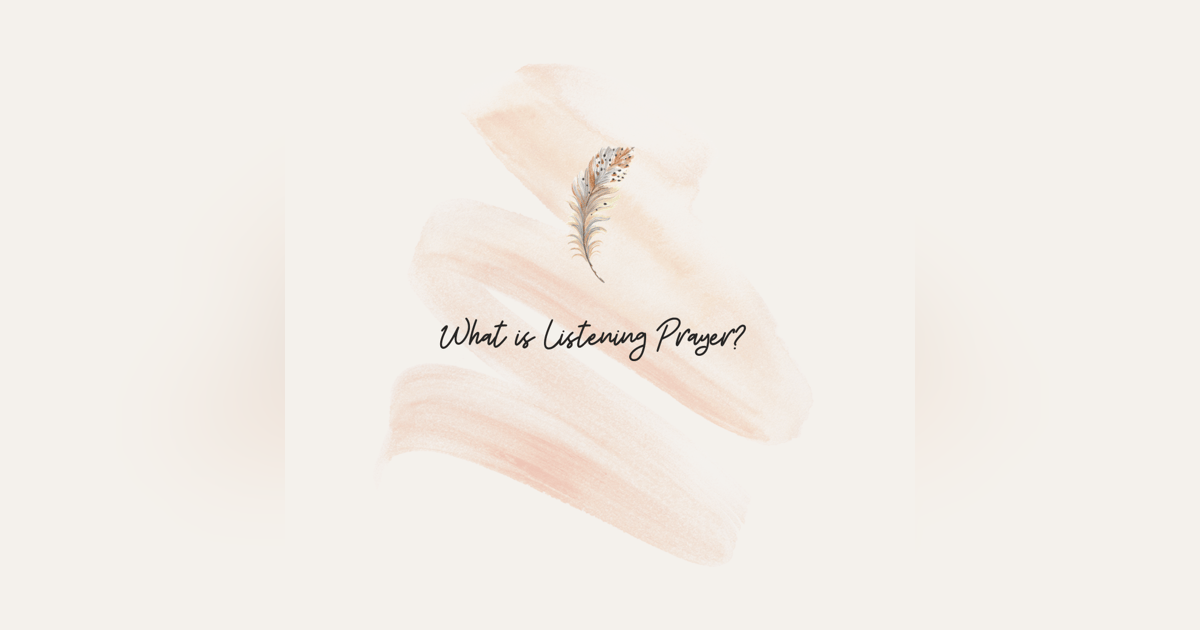 39. Permission to Practice Listening Prayer 39. Permission to Practice Listening Prayer