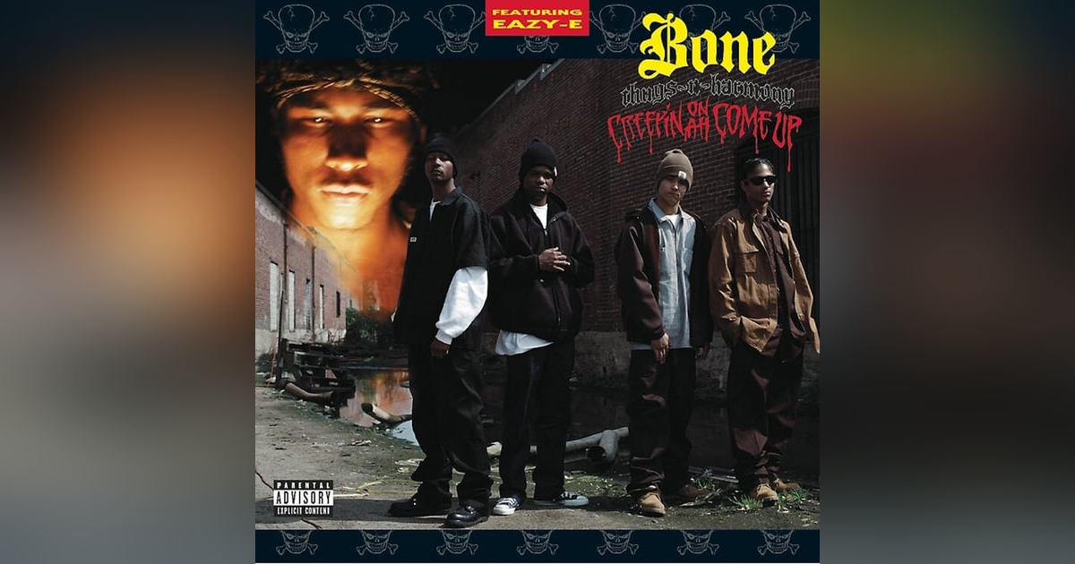 B.O.N.E. Thugs & Harmony: Creepin On Ah Come Up (1994). The Last Disciples of Eazy B.O.N.E. Thugs & Harmony: Creepin On Ah Come Up (1994). The Last Disciples of Eazy