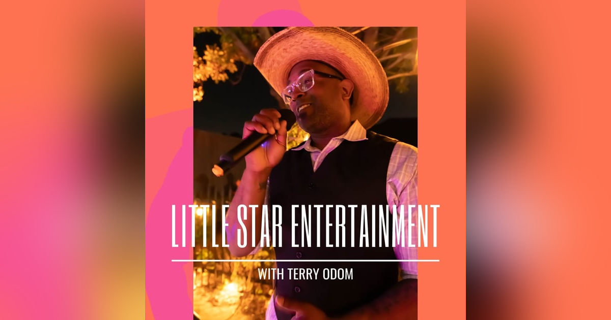 Little Star Entertainment with Terry Da DJ Odom Little Star Entertainment with Terry Da DJ Odom