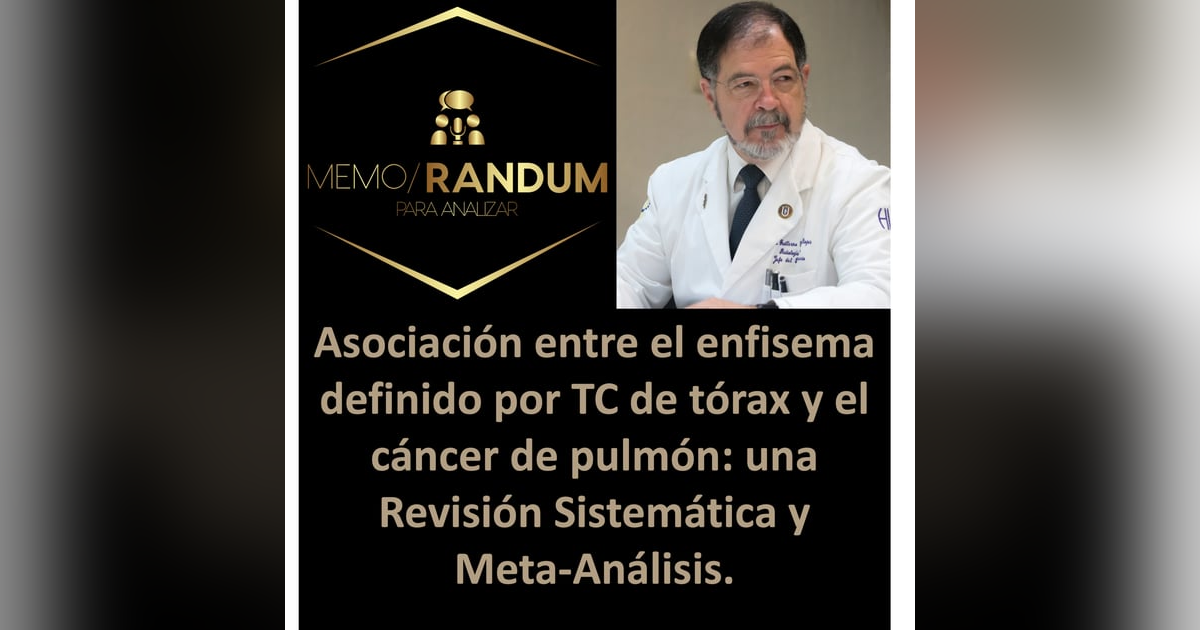Enfisema como predictor de cáncer de pulmón: implicaciones para la detección del cáncer pulmonar. Enfisema como predictor de cáncer de pulmón: implicaciones para la detección del cáncer pulmonar.
