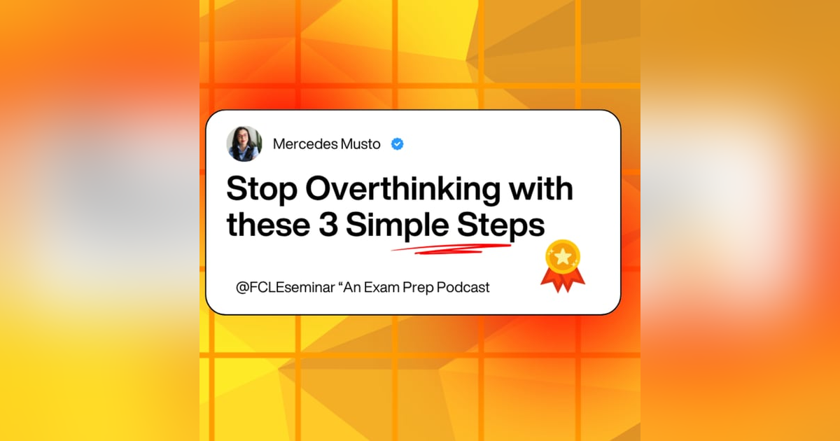 Stop Overthinking: 3 Simple Steps for FCLE Success #fcle #exam #overthinking Stop Overthinking: 3 Simple Steps for FCLE Success #fcle #exam #overthinking