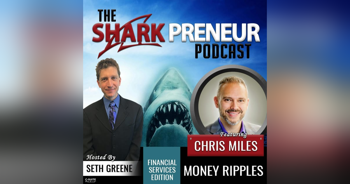 629: Money Ripples with Chris Miles 629: Money Ripples with Chris Miles