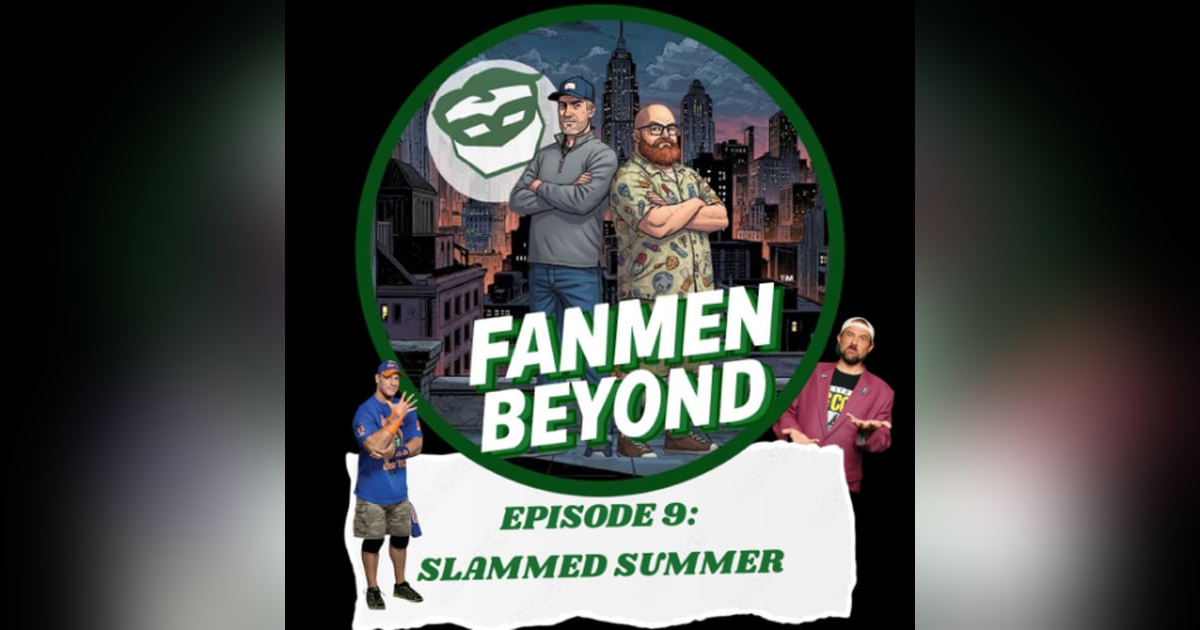 FANMEN Beyond: Ep9: Slammed Summer FANMEN Beyond: Ep9: Slammed Summer