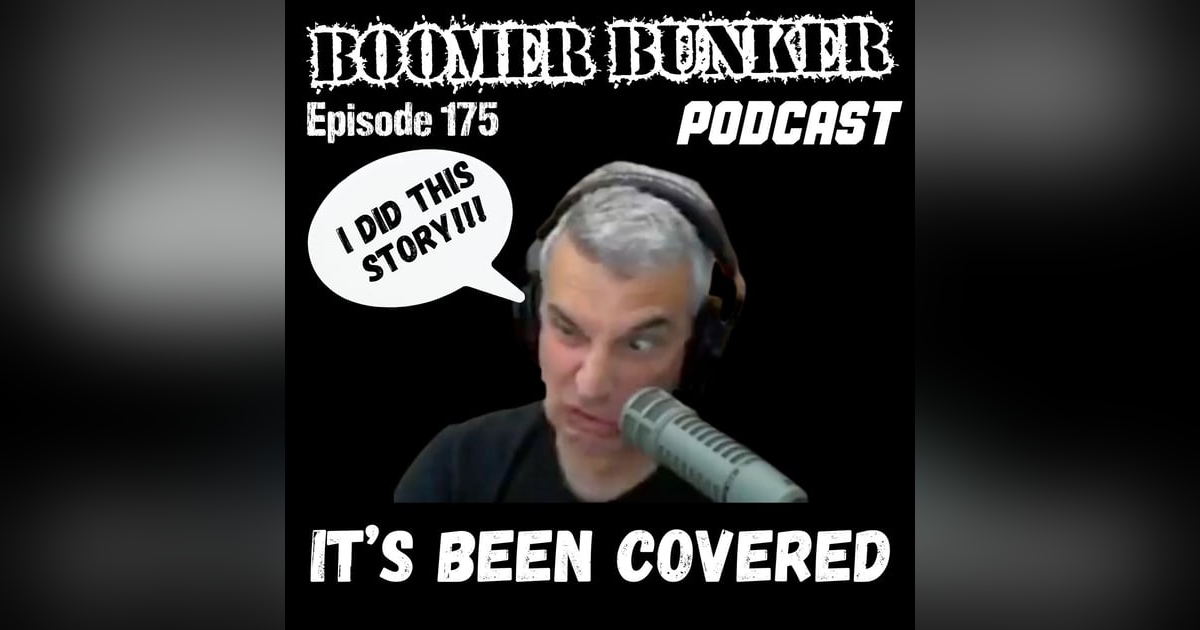 It's Been Covered | Episode 175 It's Been Covered | Episode 175