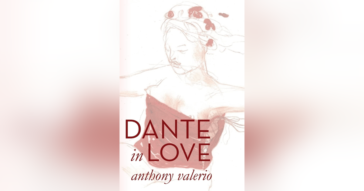 131 Dante in Love (with Professor Ellen Nerenberg and Anthony Valerio) 131 Dante in Love (with Professor Ellen Nerenberg and Anthony Valerio)