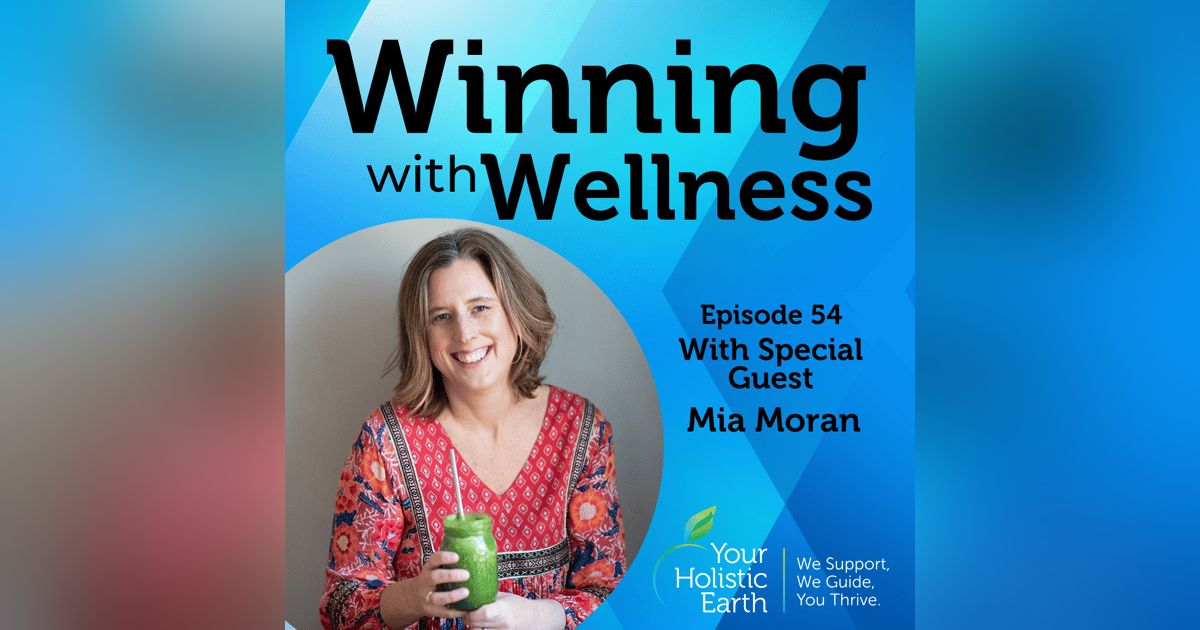 EP54: Making Time for Wellness with Mia Moran EP54: Making Time for Wellness with Mia Moran