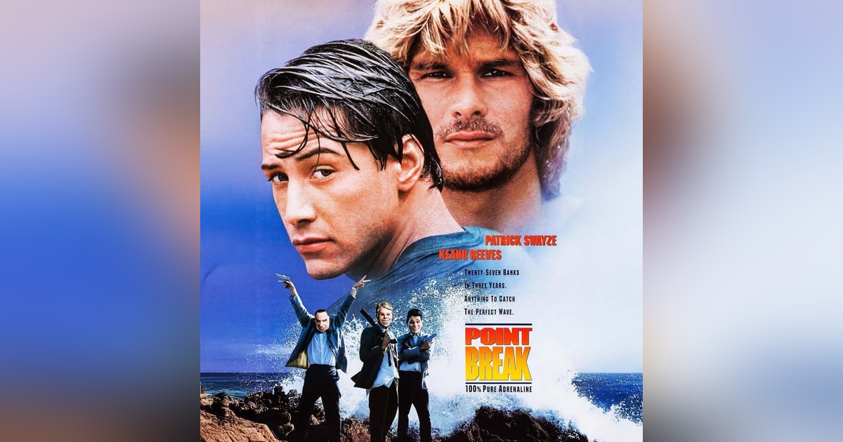 Point Break (1991) – Surfing, Skydiving & 90s Action at Full Adrenaline Point Break (1991) – Surfing, Skydiving & 90s Action at Full Adrenaline