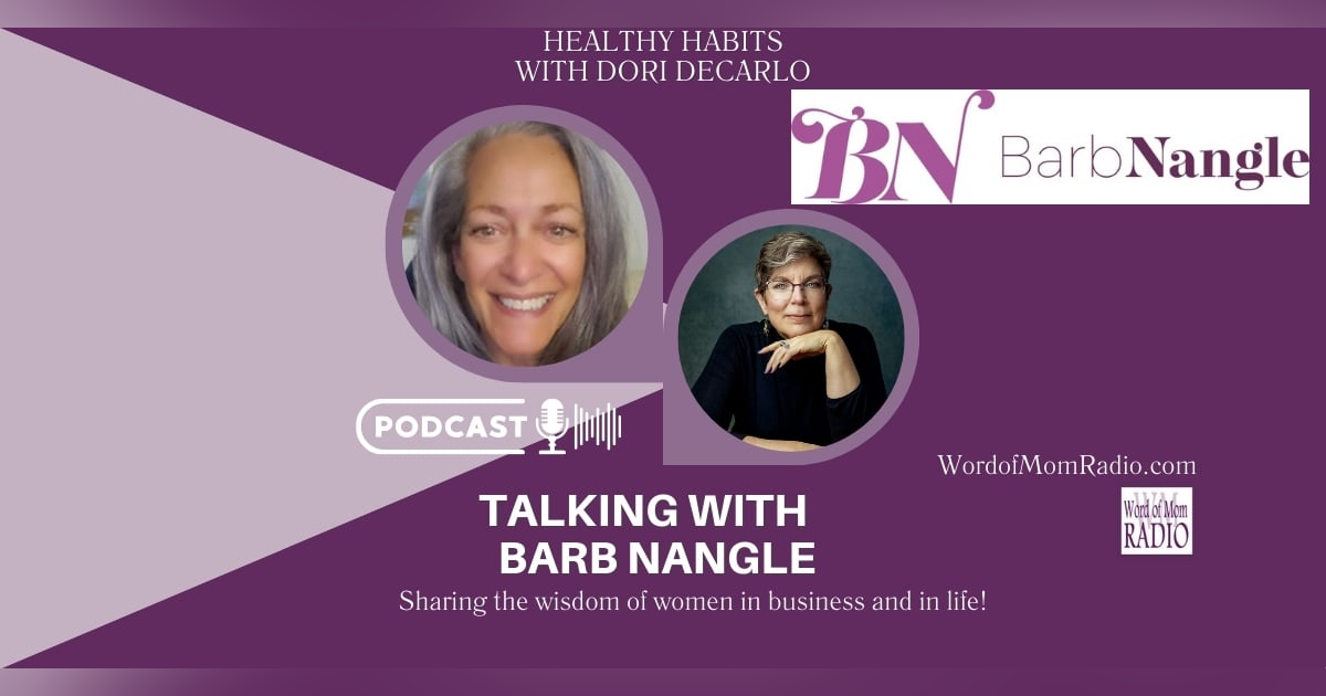 Barb Nangle on Healthy Habits with Dori DeCarlo Barb Nangle on Healthy Habits with Dori DeCarlo