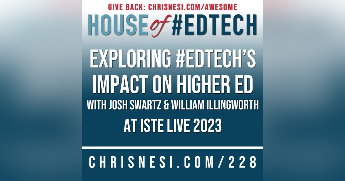 Exploring #EdTech's Impact on Higher Education - HoET228 Exploring #EdTech's Impact on Higher Education - HoET228