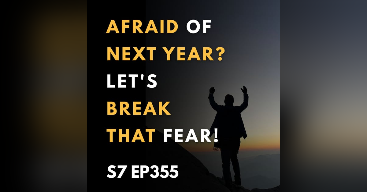 Afraid of Next Year? Let's break that fear! Afraid of Next Year? Let's break that fear!