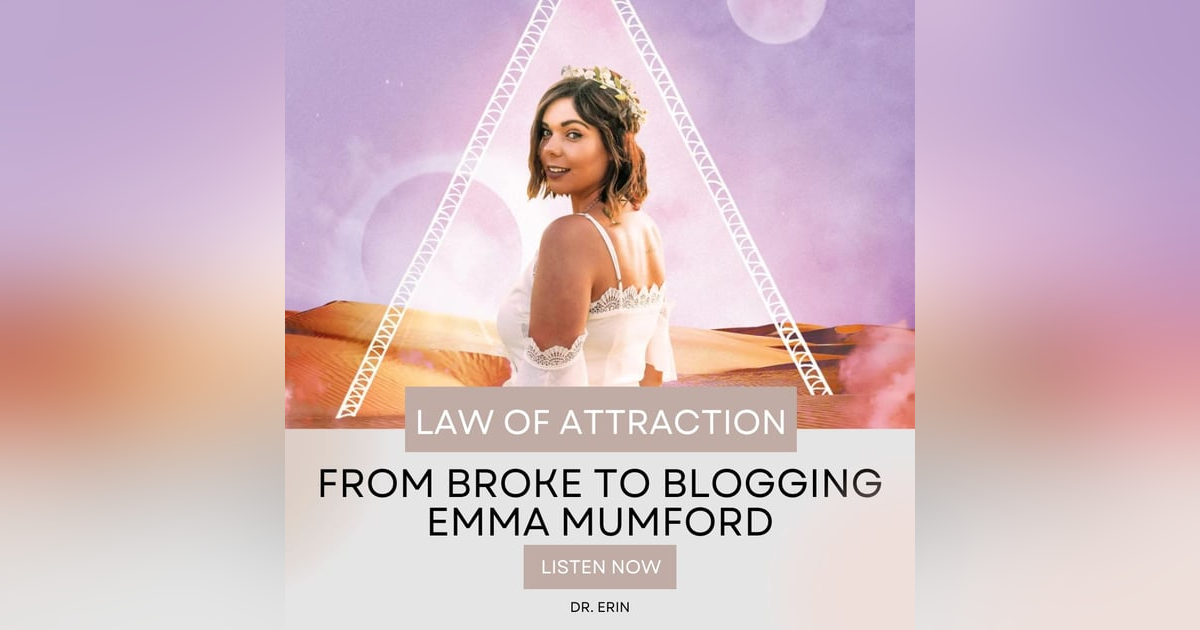 Law of Attraction | From Broke To Blogging | Emma Mumford Law of Attraction | From Broke To Blogging | Emma Mumford