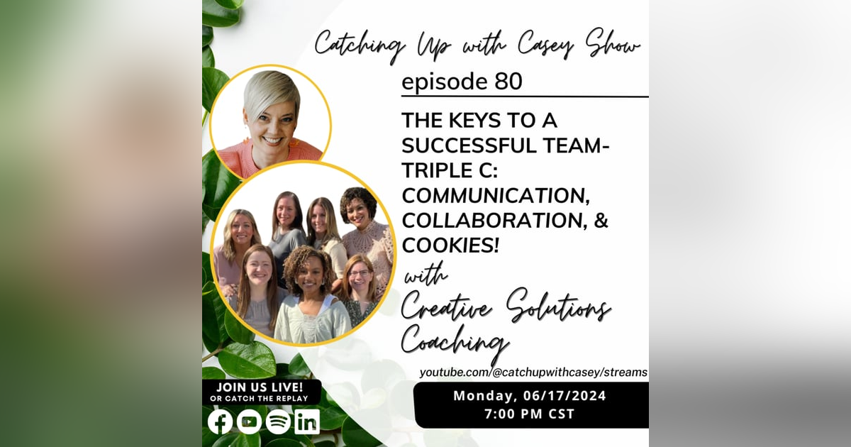 The Keys to a Successful Team-Triple C: Communication, Collaboration, & Cookies! The Keys to a Successful Team-Triple C: Communication, Collaboration, & Cookies!