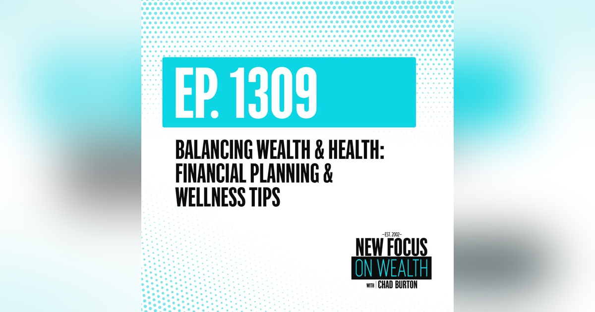 Balancing Wealth & Health: Financial Planning & Wellness Tips Balancing Wealth & Health: Financial Planning & Wellness Tips