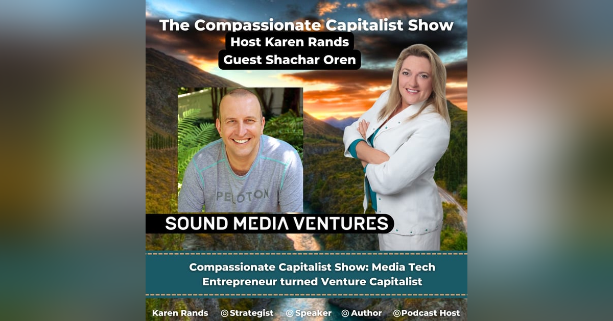Media Tech Entrepreneur turned Venture Capitalist with Shachar Oren of Sound Media Ventures Media Tech Entrepreneur turned Venture Capitalist with Shachar Oren of Sound Media Ventures