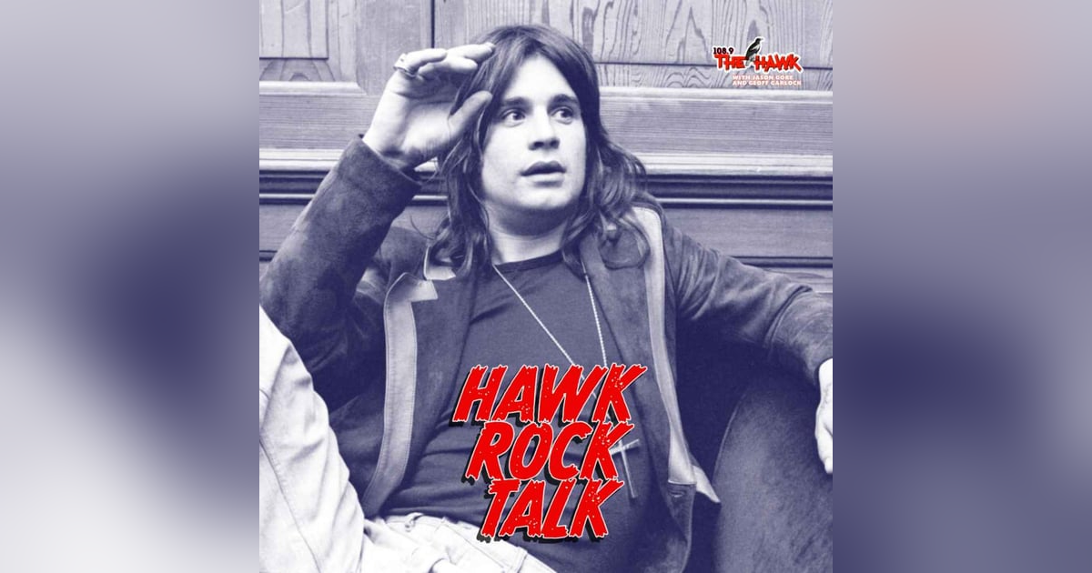 Hawk Rock Talk: Ozzy Osbourne Tribute Hawk Rock Talk: Ozzy Osbourne Tribute