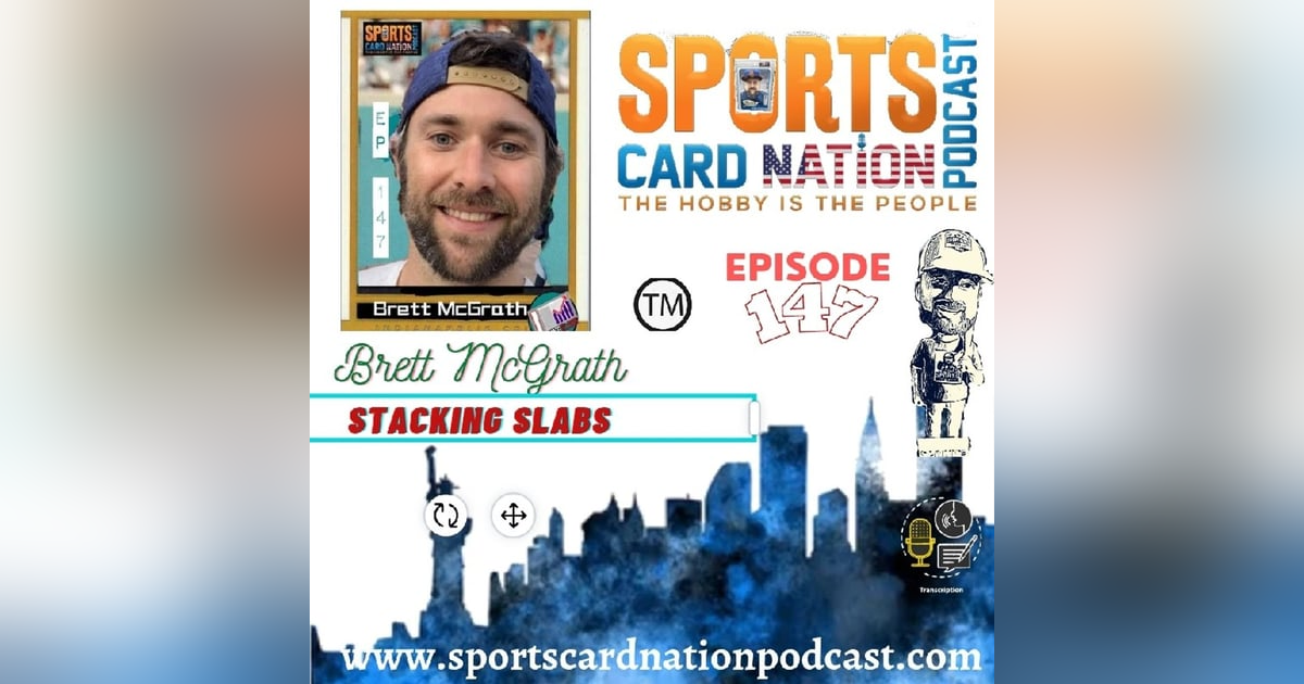 Ep.147 w/Brett McGrath from Stacking Slabs Ep.147 w/Brett McGrath from Stacking Slabs