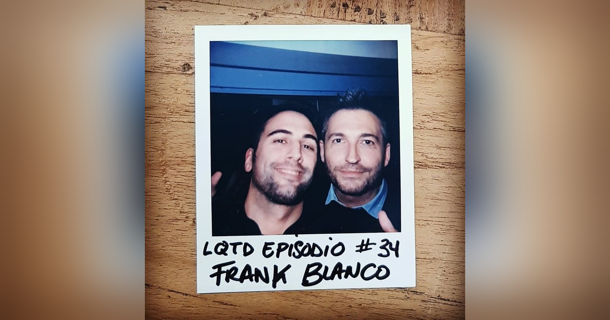 #34: Frank Blanco - Mi gran plan #34: Frank Blanco - Mi gran plan