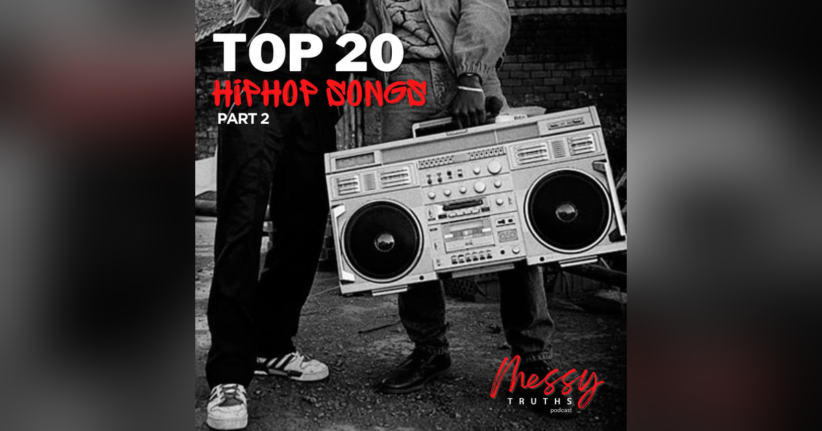 Top 20 Hip-Hop Songs Pt. 2 Top 20 Hip-Hop Songs Pt. 2
