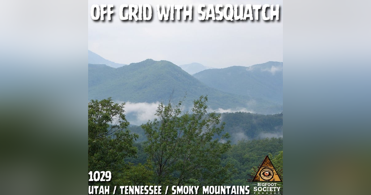 Off Grid with Sasquatch | Smoky Mountains Off Grid with Sasquatch | Smoky Mountains