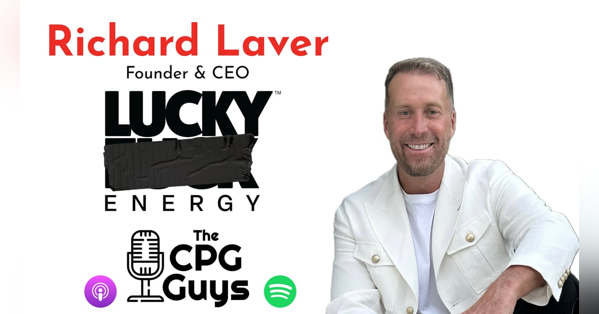 Shaping Nutritional Wellness with Plane Crash Survivor and Lucky Energy CEO Richard Laver Shaping Nutritional Wellness with Plane Crash Survivor and Lucky Energy CEO Richard Laver