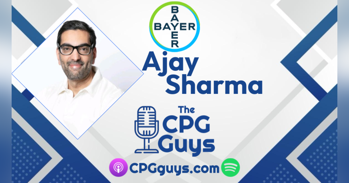 Building Omnichannel Capabilities with Bayer's Ajay Sharma Building Omnichannel Capabilities with Bayer's Ajay Sharma