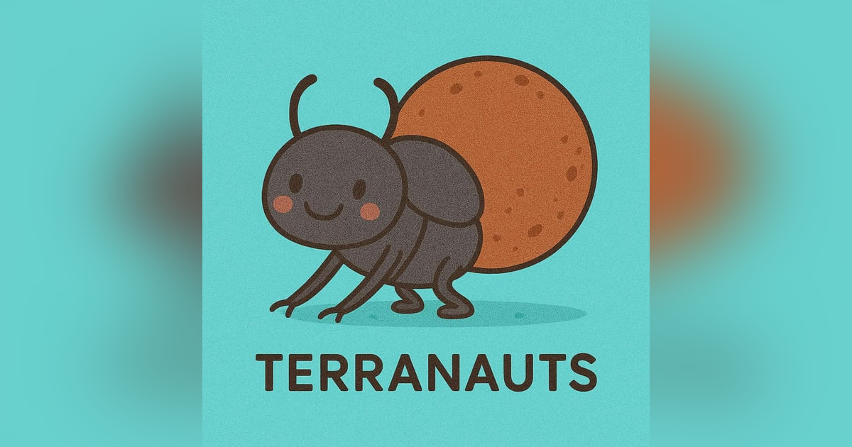 Dung beetle! Dung beetle!